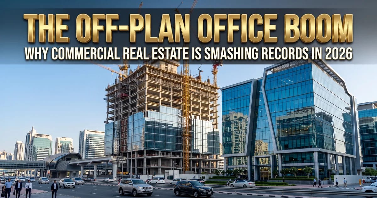 Off-plan office commercial real estate 2026